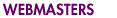 Webmasters